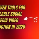 AI-Driven Tools for Scalable Social Media Video Production in 2026